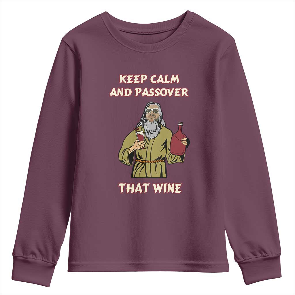 Funny Passover Drinking Youth Sweatshirt Keep Calm And Passover That Wine Jewish