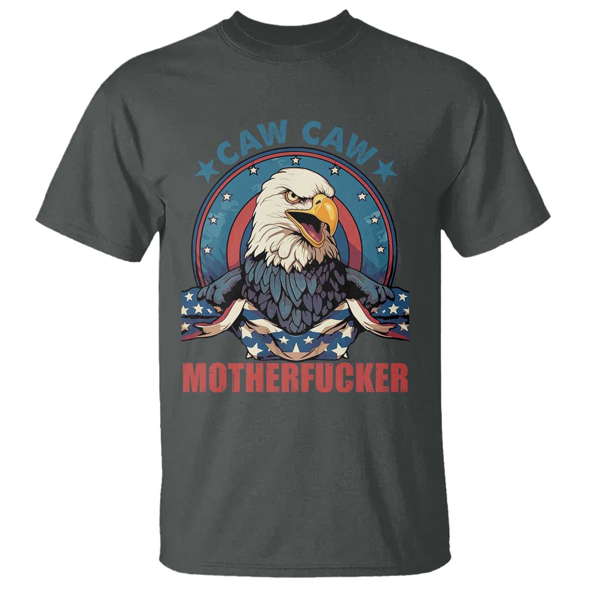 American Eagle T Shirt Caw Caw Motherfucker - Wonder Print Shop