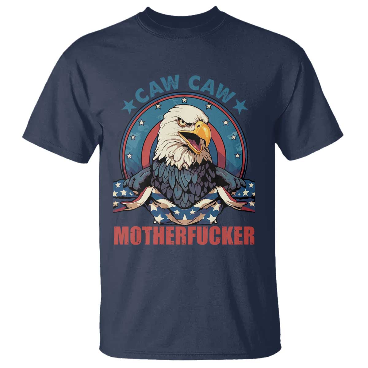 American Eagle T Shirt Caw Caw Motherfucker - Wonder Print Shop