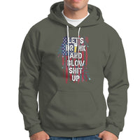 American Patriotic Hoodie Let's Drink And Blow Shit Up - Wonder Print Shop