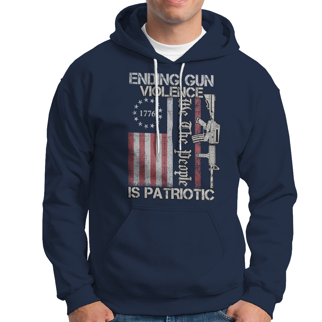 Ending Gun Violence We The People Is Patriotic Hoodie - Wonder Print Shop