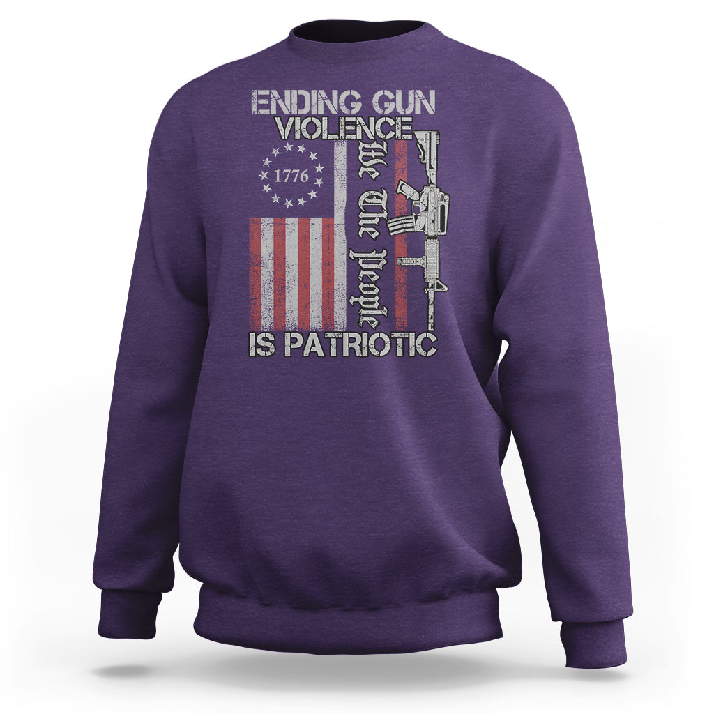 Ending Gun Violence We The People Is Patriotic Sweatshirt - Wonder Print Shop