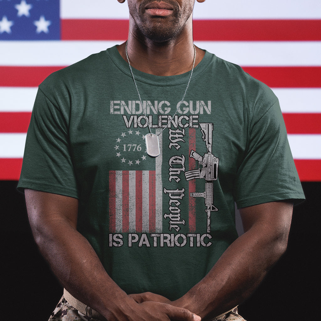 Ending Gun Violence We The People Is Patriotic T Shirt - Wonder Print Shop
