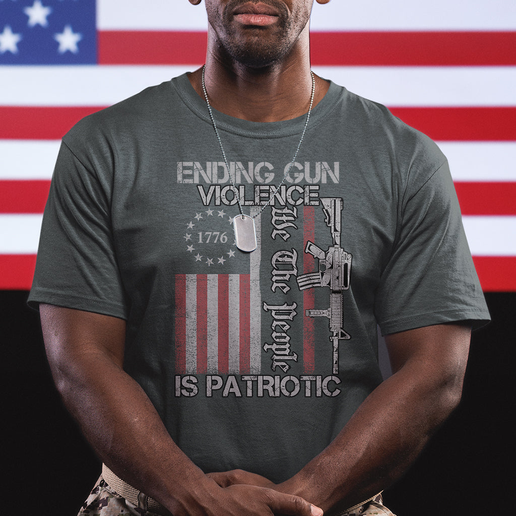 Ending Gun Violence We The People Is Patriotic T Shirt - Wonder Print Shop