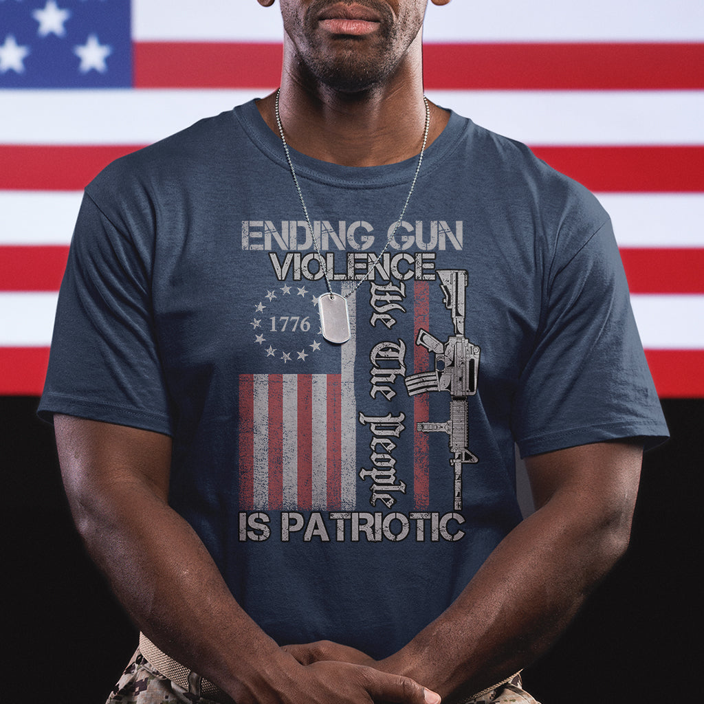 Ending Gun Violence We The People Is Patriotic T Shirt - Wonder Print Shop