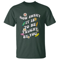 Teacher Appreciation T Shirt How Sweet It Is To Be Taught By You Retro Groovy - Wonder Print Shop
