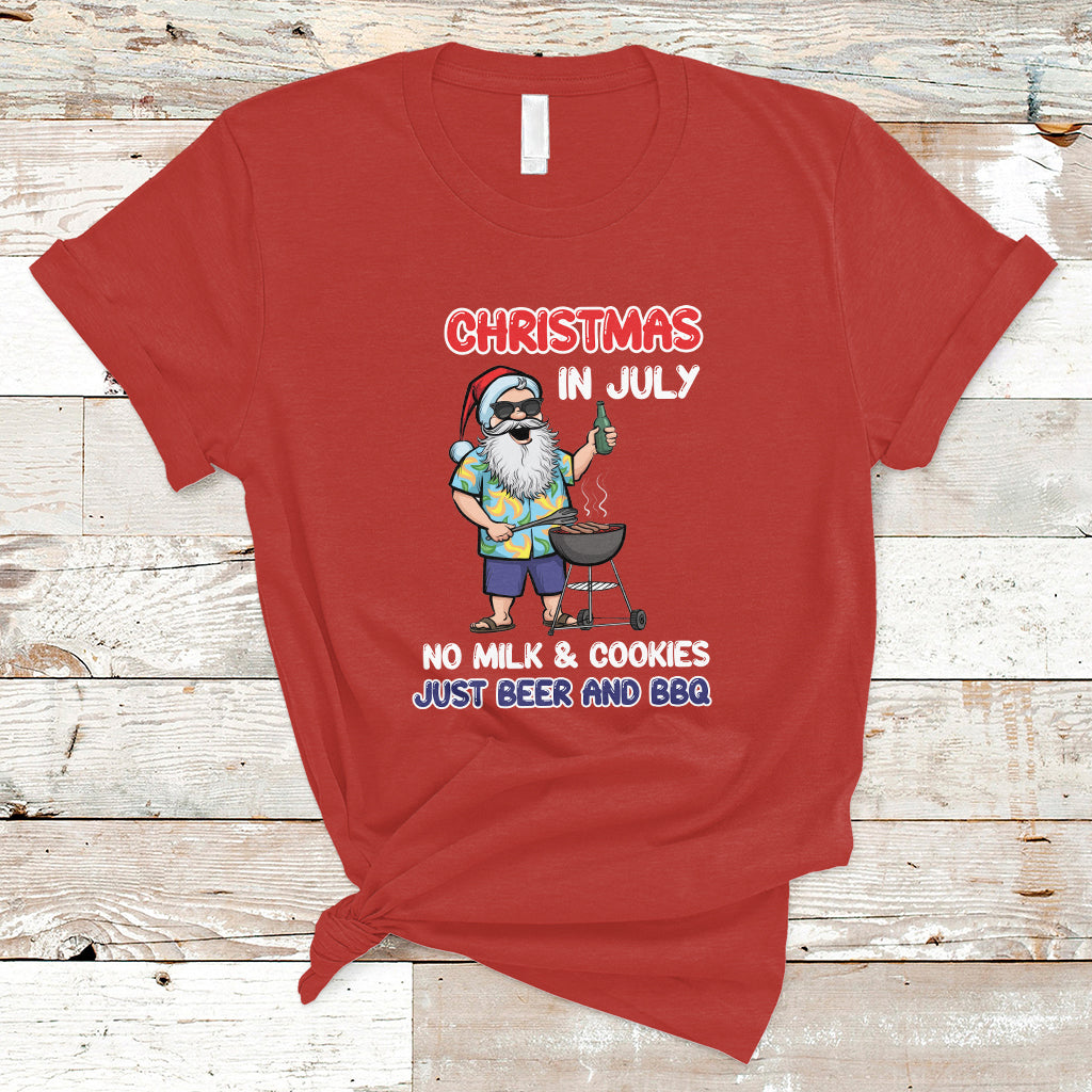 Christmas in July T Shirt Christmas Christmas In July No Milk And Cookies Just Beer And BBQ - Wonder Print Shop