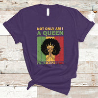 Jamaica T Shirt Not Only Am I A Queen I'm Jamaican Too Proud Jamaica Girl - Wonder Print Shop