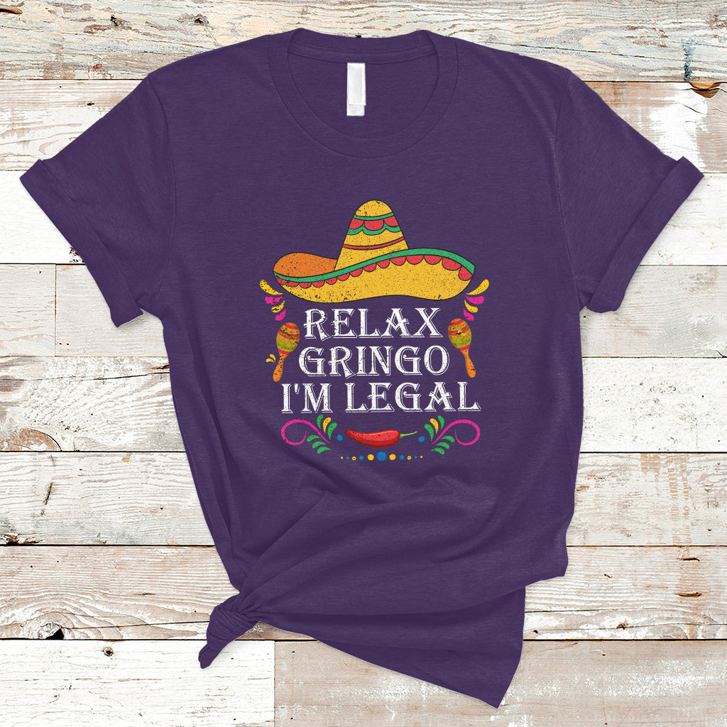 Mexican Independence Day T Shirt Relax Gringo I'm Legal Viva Mexico Flag Latino Hispanic - Wonder Print Shop