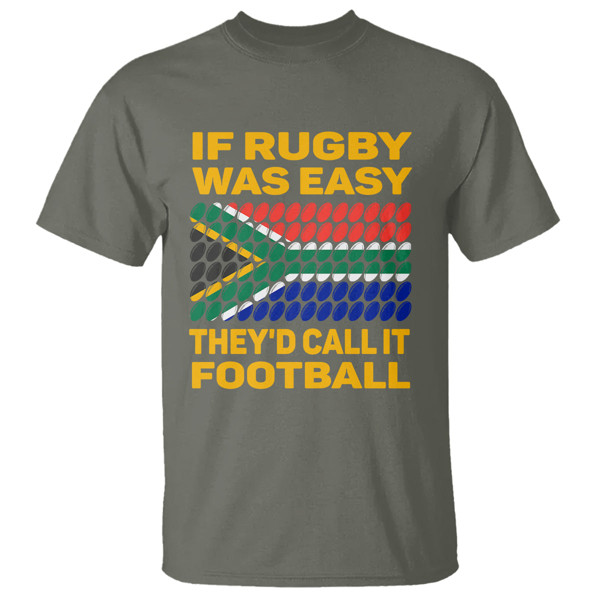 South Africa Rugby T Shirt If Rugby Was Easy They'd Call It Football Funny - Wonder Print Shop