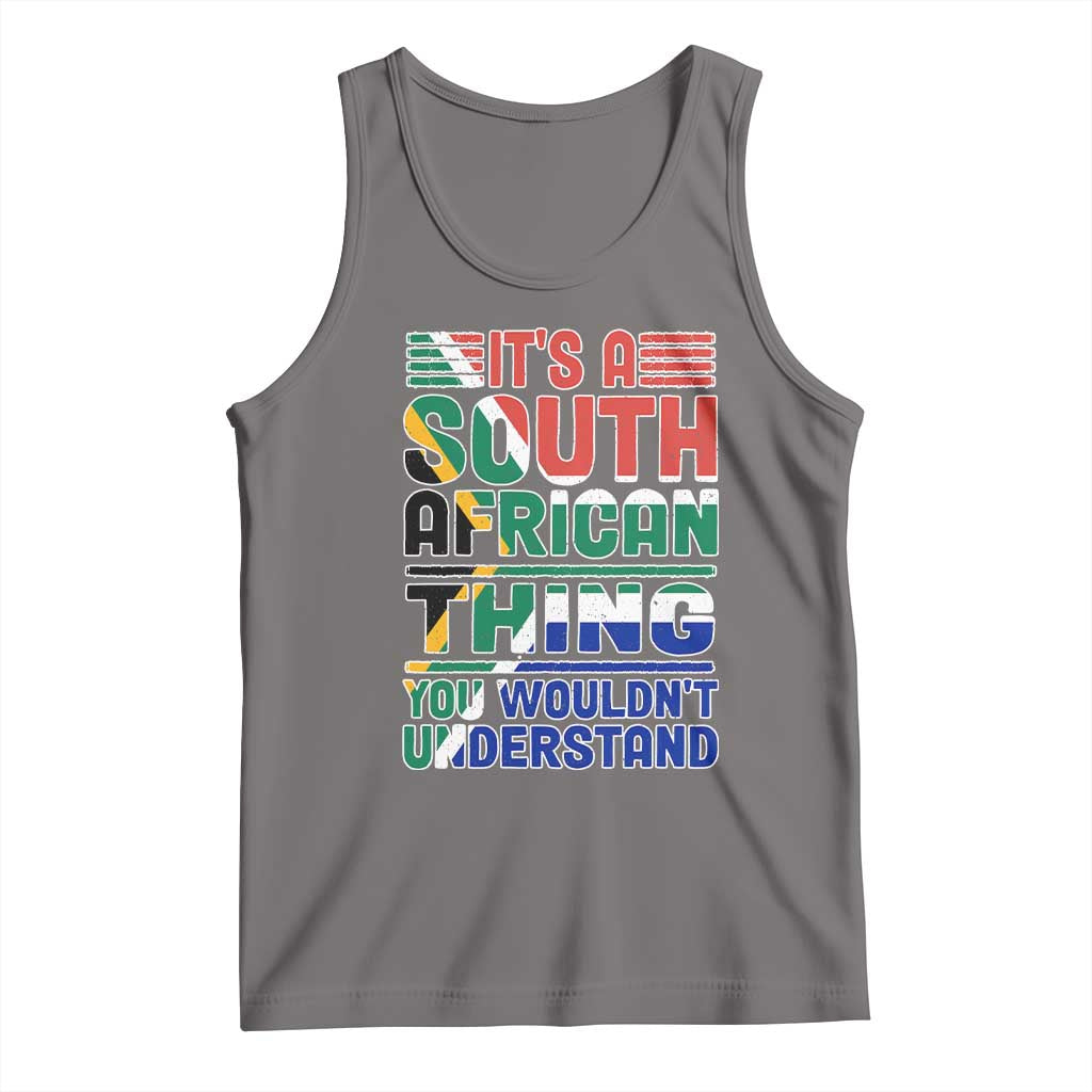 South Africa Flag Tank Top Funny It's A South African Thing You Wouldn't Understand