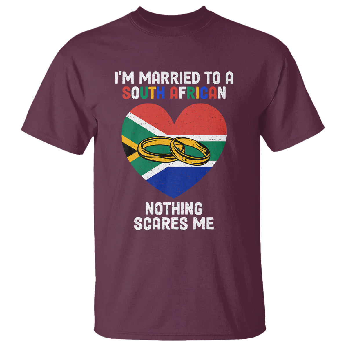 South Africa T Shirt I'm Married To A South African Nothing Scares Me Funny - Wonder Print Shop