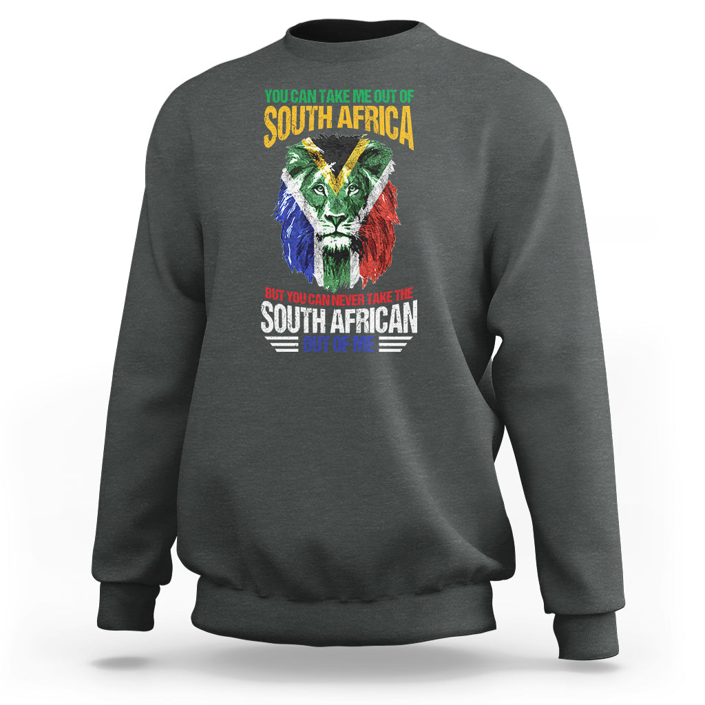 South Africa Pride Sweatshirt You Can Never Take The South African Out Of Me - Wonder Print Shop