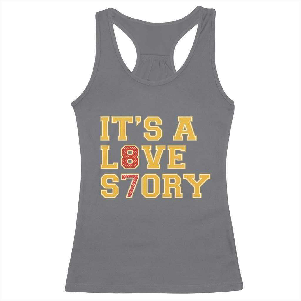 It’s a Love Story 87 Racerback Tank Top Inspired Football Romance - Wonder Print Shop