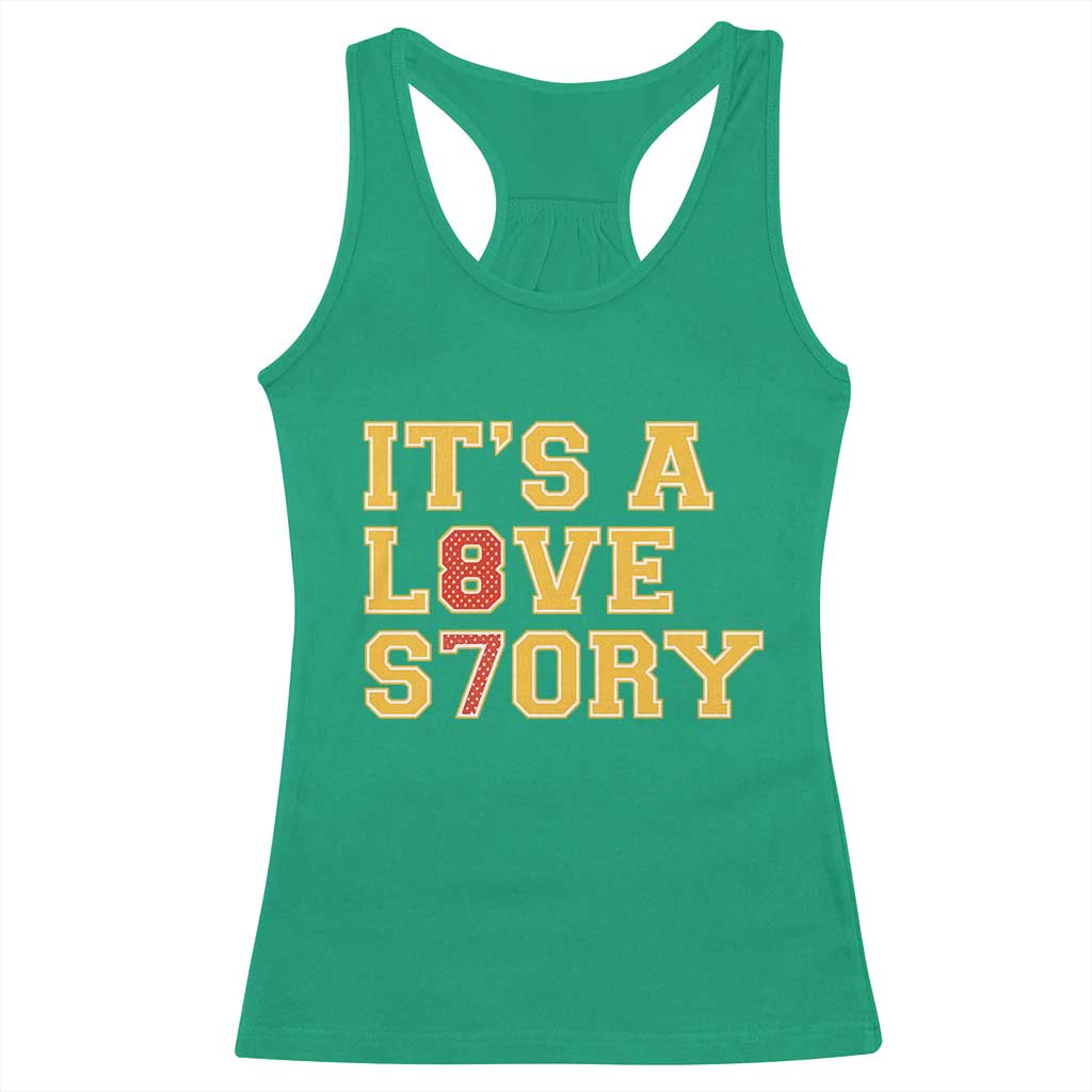 It’s a Love Story 87 Racerback Tank Top Inspired Football Romance - Wonder Print Shop