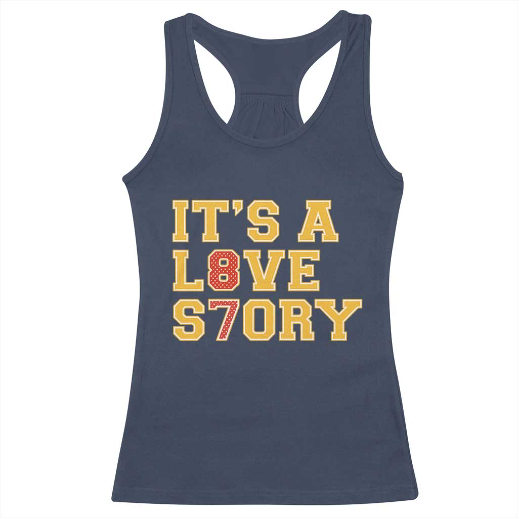 It’s a Love Story 87 Racerback Tank Top Inspired Football Romance - Wonder Print Shop