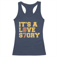 It’s a Love Story 87 Racerback Tank Top Inspired Football Romance - Wonder Print Shop
