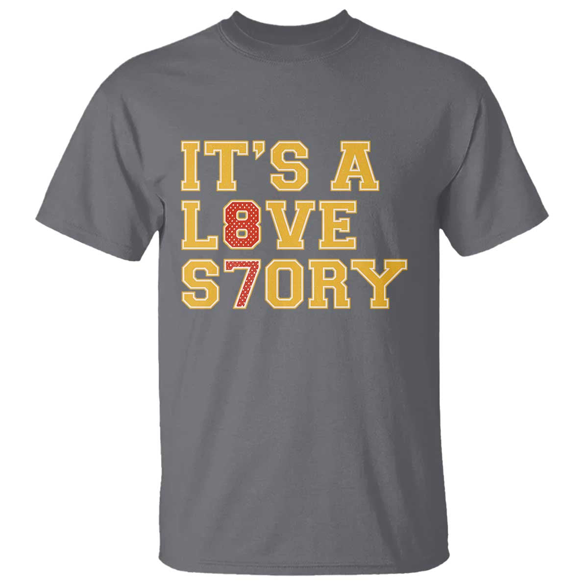 It’s a Love Story 87 T Shirt Inspired Football Romance - Wonder Print Shop