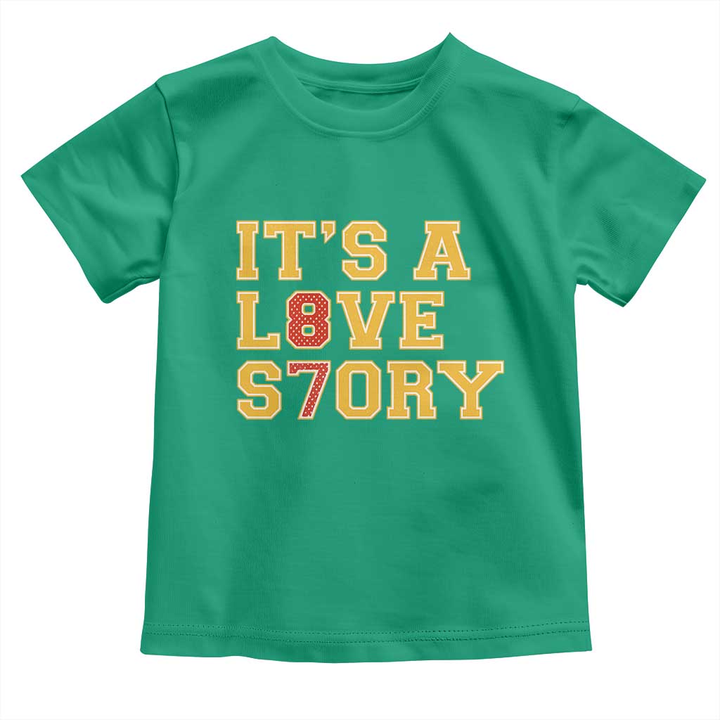 It’s a Love Story 87 Toddler T Shirt Inspired Football Romance - Wonder Print Shop