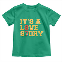 It’s a Love Story 87 Toddler T Shirt Inspired Football Romance - Wonder Print Shop