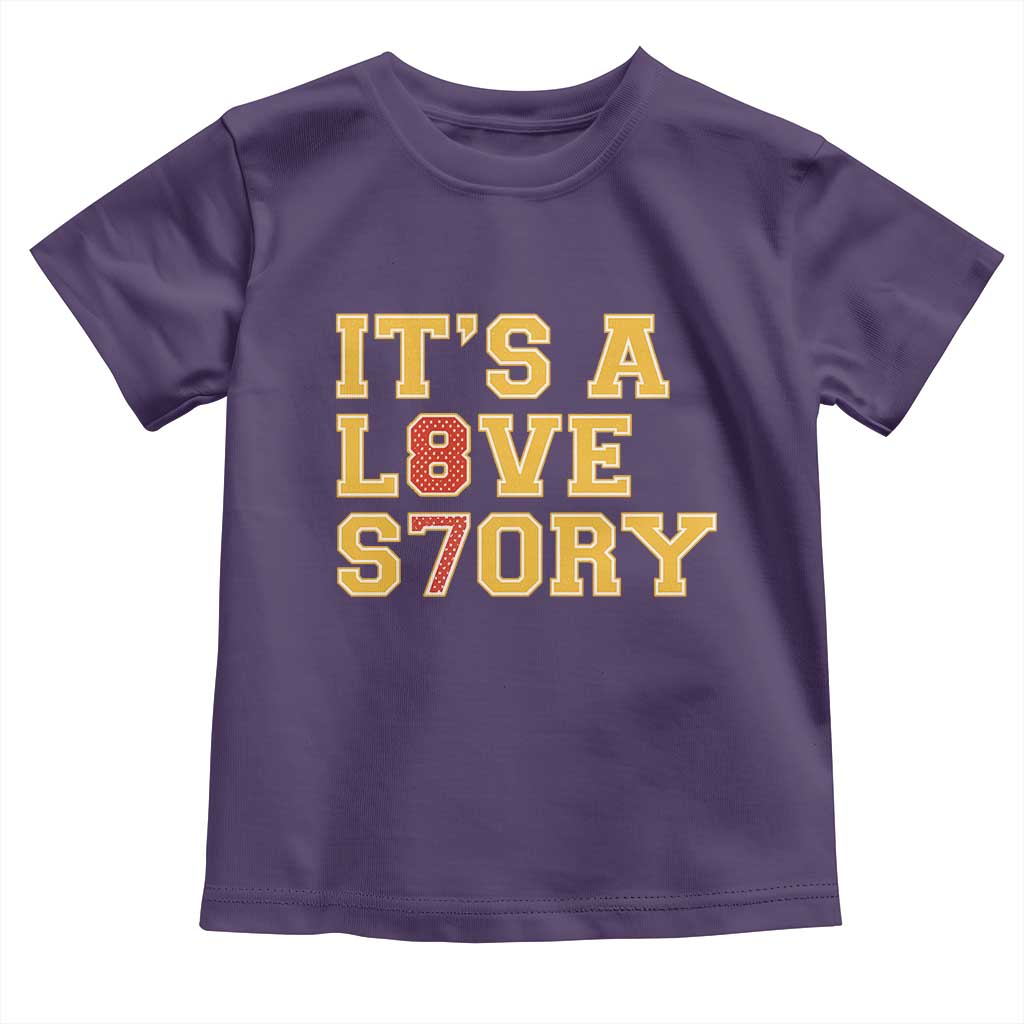 It’s a Love Story 87 Toddler T Shirt Inspired Football Romance - Wonder Print Shop