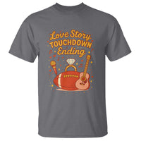 Love Story Touchdown Ending T Shirt Football And Music Engagement - Wonder Print Shop