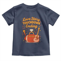 Love Story Touchdown Ending Toddler T Shirt Football And Music Engagement - Wonder Print Shop