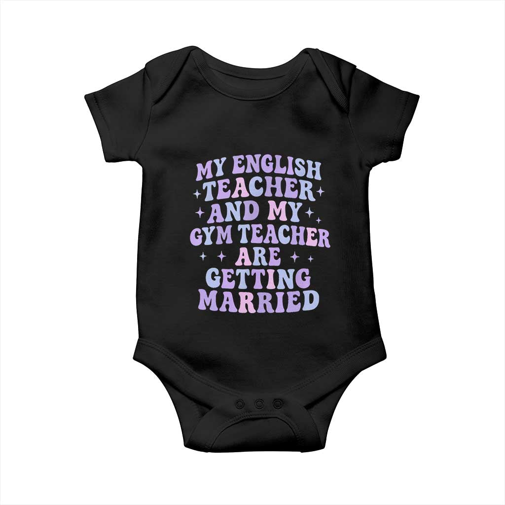 My English Teacher and Gym Teacher Are Getting Married Baby Onesie Funny Retro Groovy Love Story - Wonder Print Shop