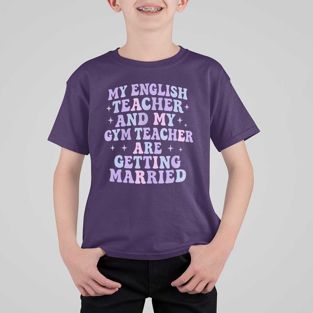 My English Teacher and Gym Teacher Are Getting Married T Shirt For Kid Funny Retro Groovy Love Story - Wonder Print Shop