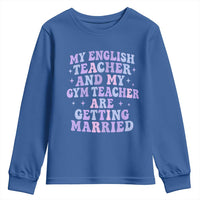 My English Teacher and Gym Teacher Are Getting Married Youth Sweatshirt Funny Retro Groovy Love Story - Wonder Print Shop