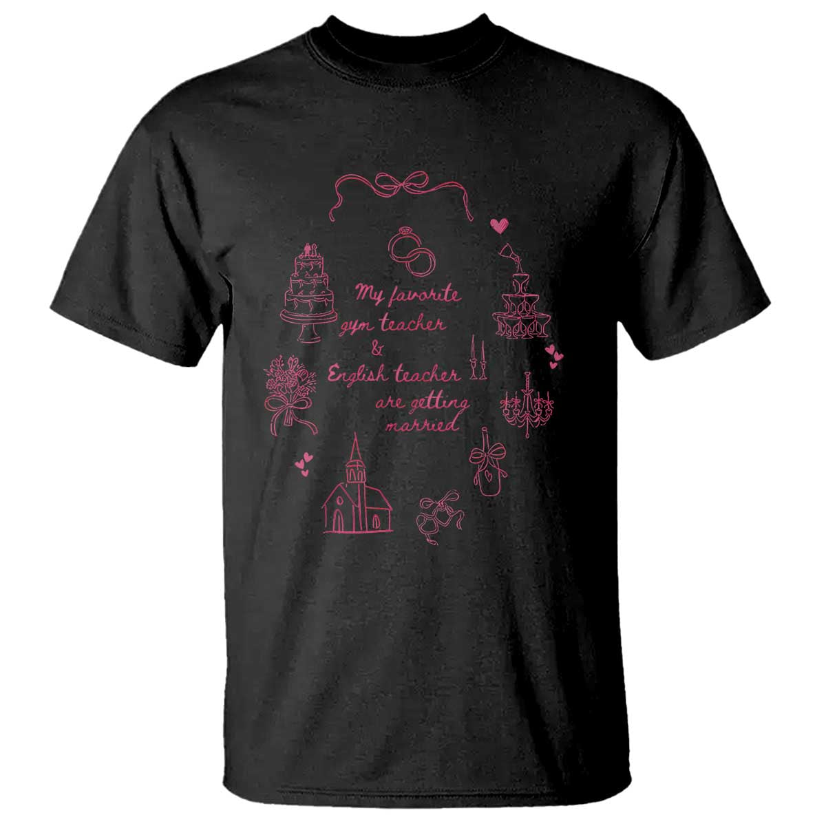My Favorite Gym Teacher and English Teacher Are Getting Married T Shirt Retro Coquette Bow Wedding Love Story - Wonder Print Shop