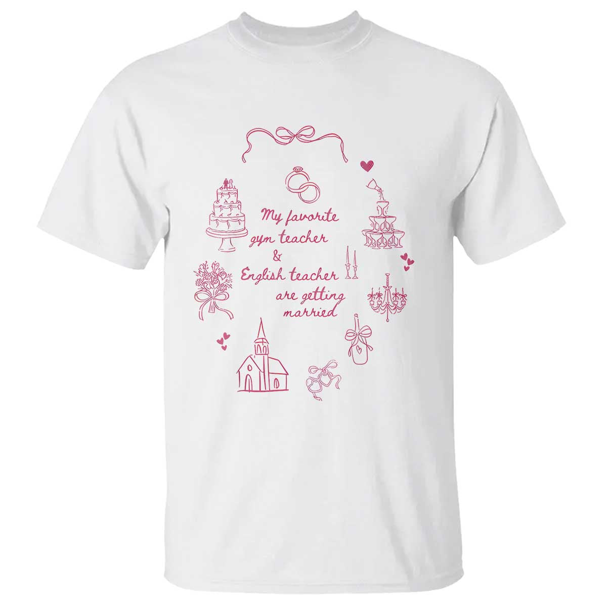 My Favorite Gym Teacher and English Teacher Are Getting Married T Shirt Retro Coquette Bow Wedding Love Story - Wonder Print Shop