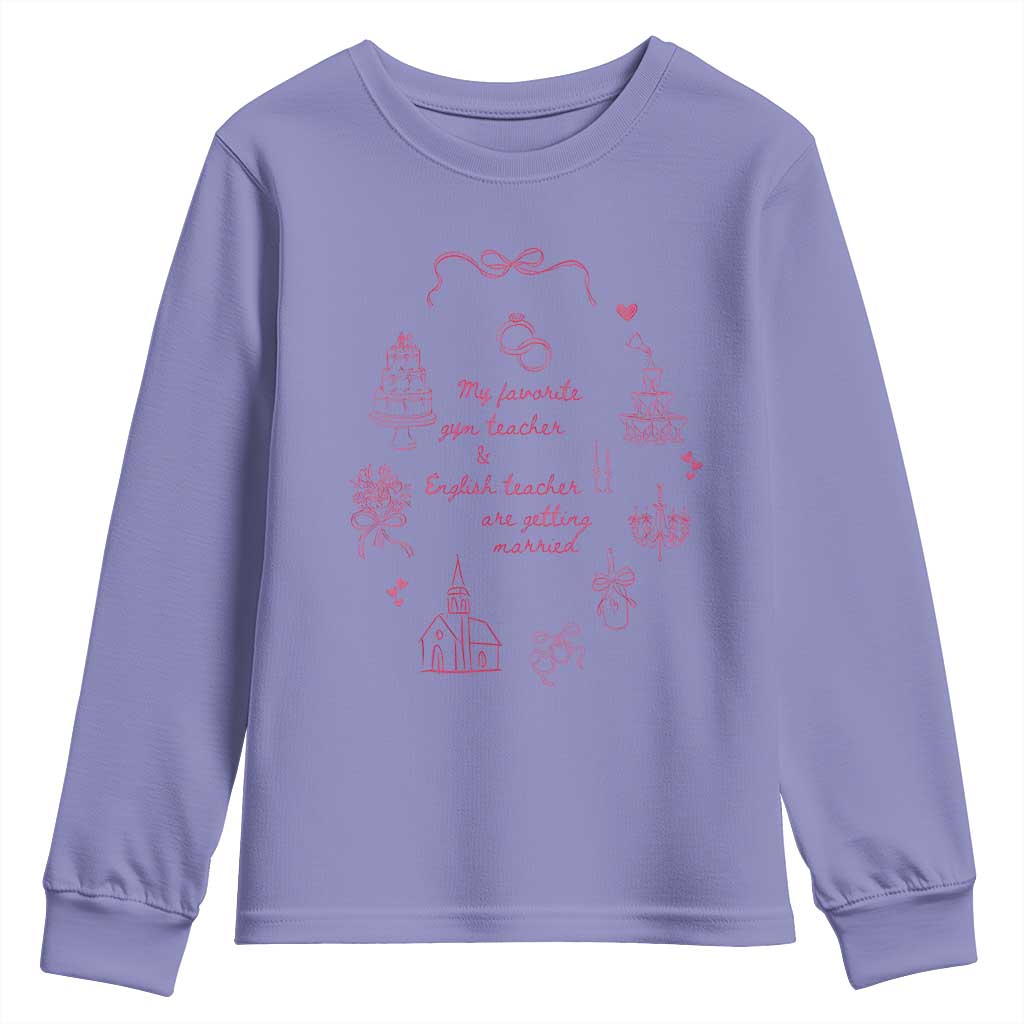 My Favorite Gym Teacher and English Teacher Are Getting Married Youth Sweatshirt Retro Coquette Bow Wedding Love Story - Wonder Print Shop