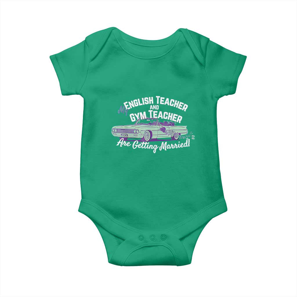 My English Teacher and Gym Teacher Are Getting Married Baby Onesie Vintage Car Wedding Getaway - Wonder Print Shop