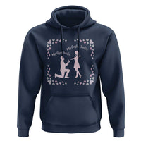 My English Teacher and Gym Teacher Are Getting Married Hoodie She Said Yes Love Story Romance - Wonder Print Shop