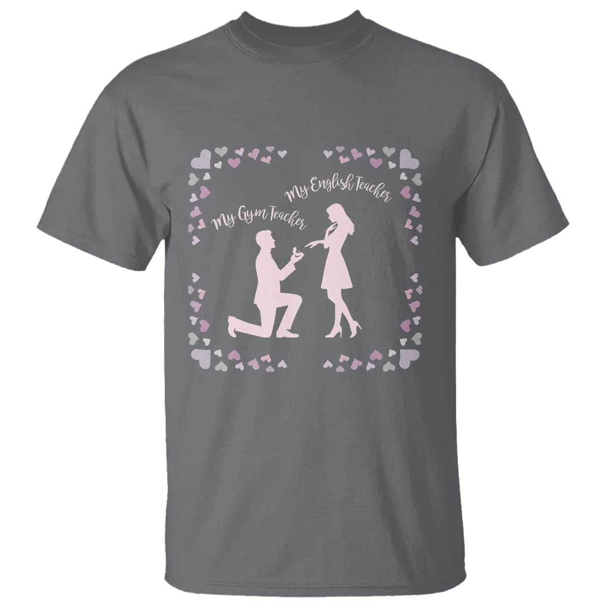 My English Teacher and Gym Teacher Are Getting Married T Shirt She Said Yes Love Story Romance - Wonder Print Shop