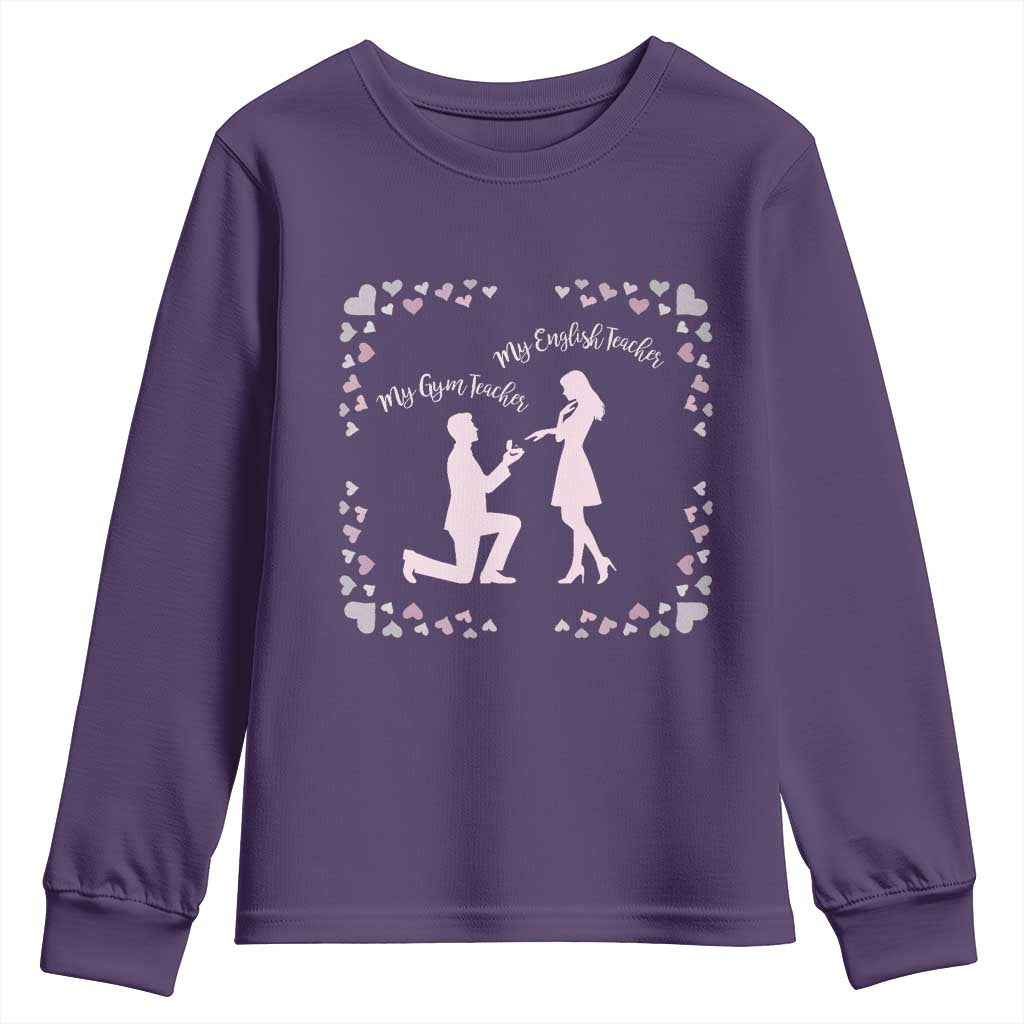 My English Teacher and Gym Teacher Are Getting Married Youth Sweatshirt She Said Yes Love Story Romance - Wonder Print Shop