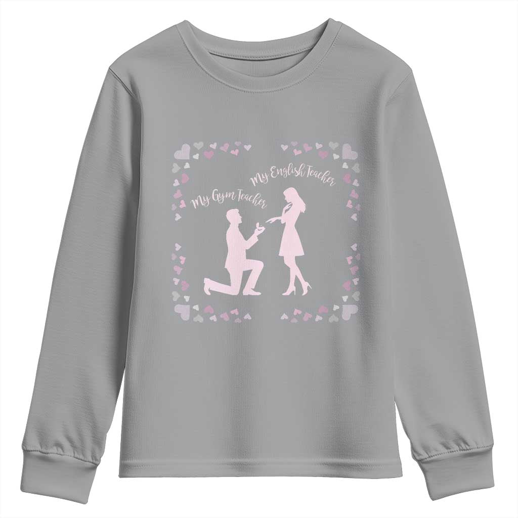 My English Teacher and Gym Teacher Are Getting Married Youth Sweatshirt She Said Yes Love Story Romance - Wonder Print Shop