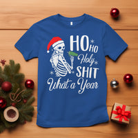 Skeleton Christmas T Shirt Ho Ho Holy Shit What A Year Funny Boujee Xmas Vibe - Wonder Print Shop