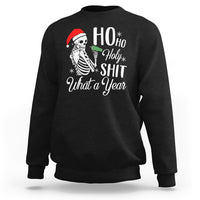 Skeleton Christmas Sweatshirt Ho Ho Holy Shit What A Year Funny Boujee Xmas Vibe - Wonder Print Shop