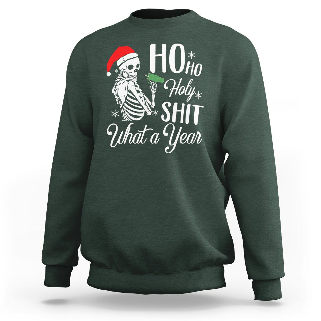 Skeleton Christmas Sweatshirt Ho Ho Holy Shit What A Year Funny Boujee Xmas Vibe - Wonder Print Shop
