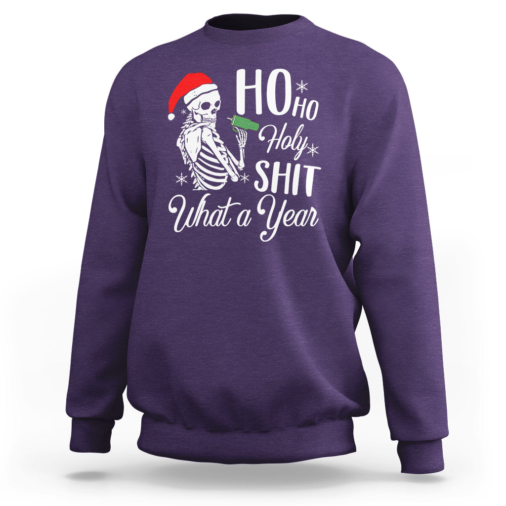 Skeleton Christmas Sweatshirt Ho Ho Holy Shit What A Year Funny Boujee Xmas Vibe - Wonder Print Shop