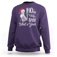 Skeleton Christmas Sweatshirt Ho Ho Holy Shit What A Year Funny Boujee Xmas Vibe - Wonder Print Shop