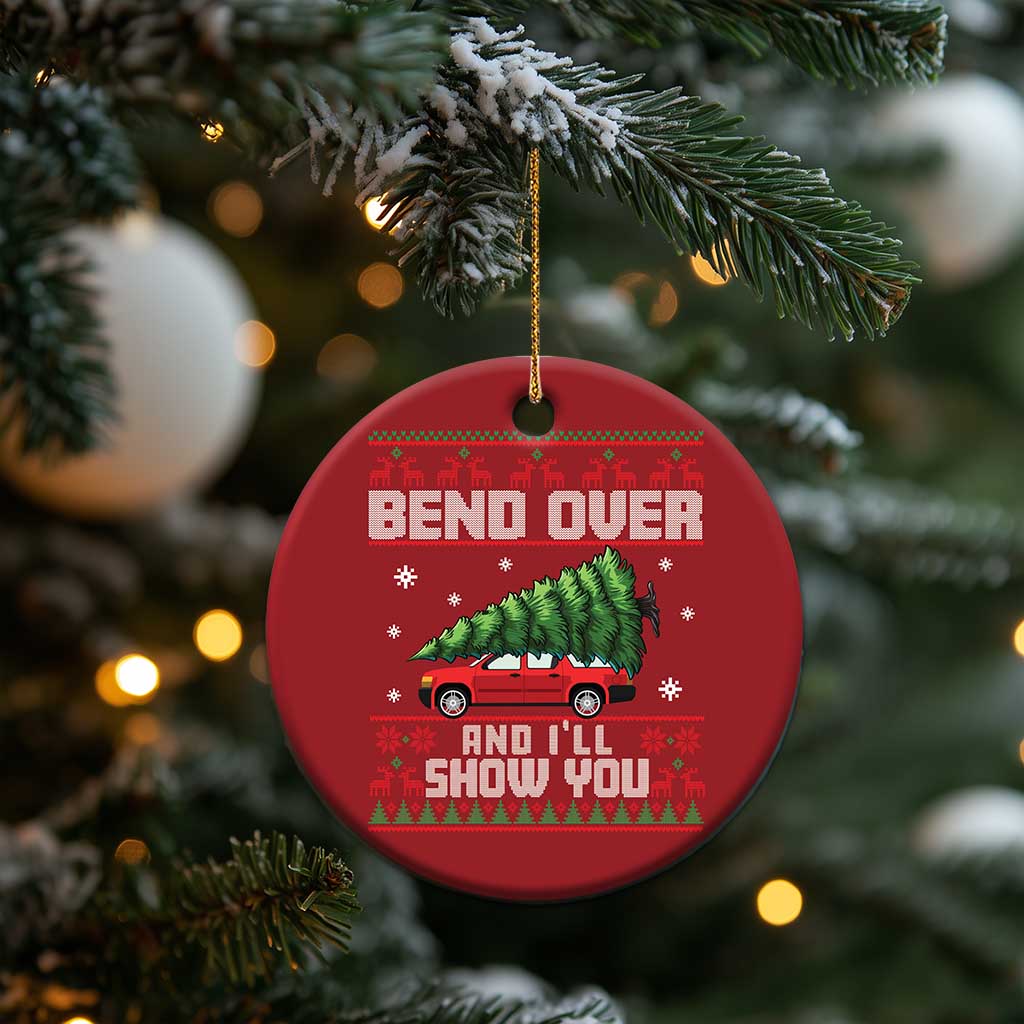 Funny Xmas Movie Christmas Ornament Bend Over And I'll Show You Merry Xmas Tree Ugly Sweater - Wonder Print Shop