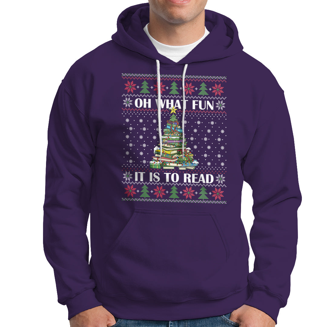 Reading Christmas Hoodie Oh What Fun It Is To Read Books Xmas Tree Funny Ugly Sweater - Wonder Print Shop