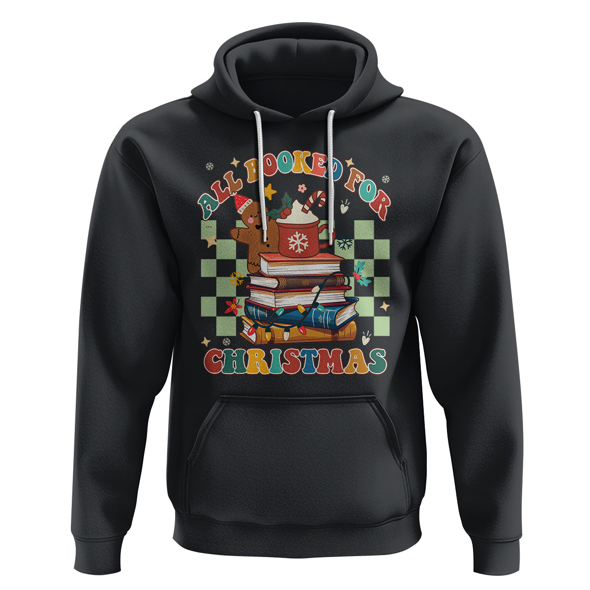 Reading Christmas Hoodie All Booked For Xmas Books and Cocoa Lover