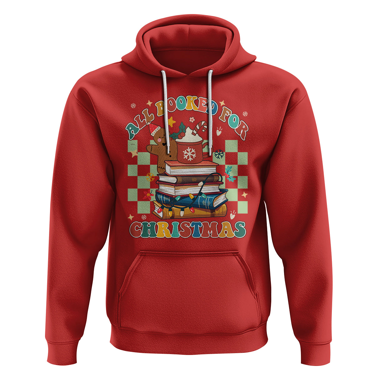 Reading Christmas Hoodie All Booked For Xmas Books and Cocoa Lover - Wonder Print Shop