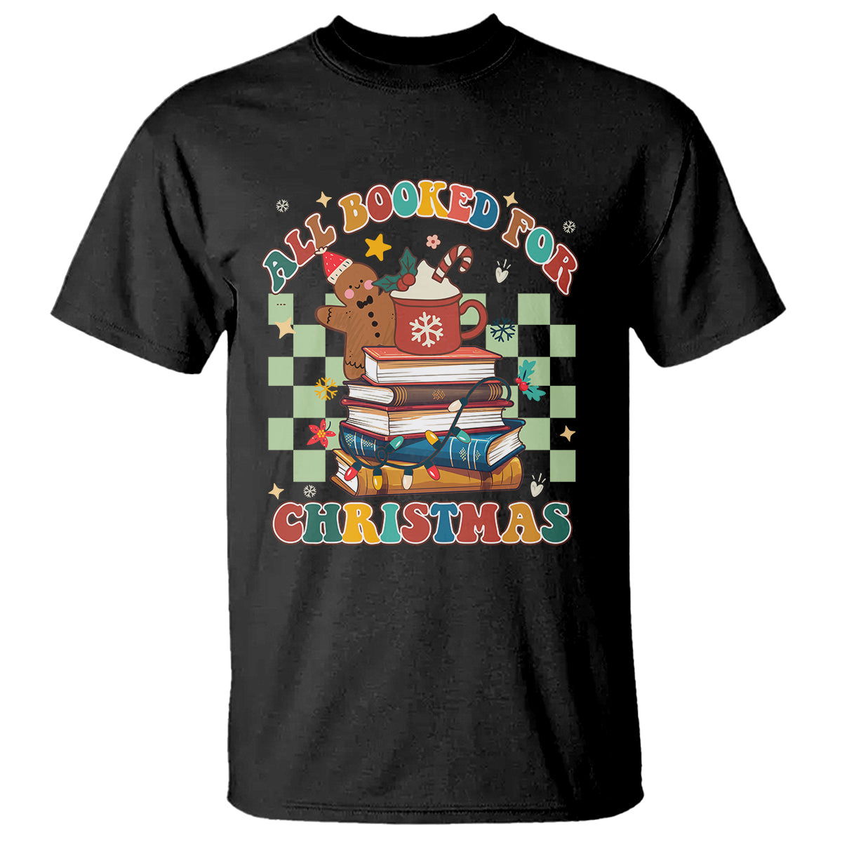 Reading Christmas T Shirt All Booked For Xmas Books and Cocoa Lover - Wonder Print Shop
