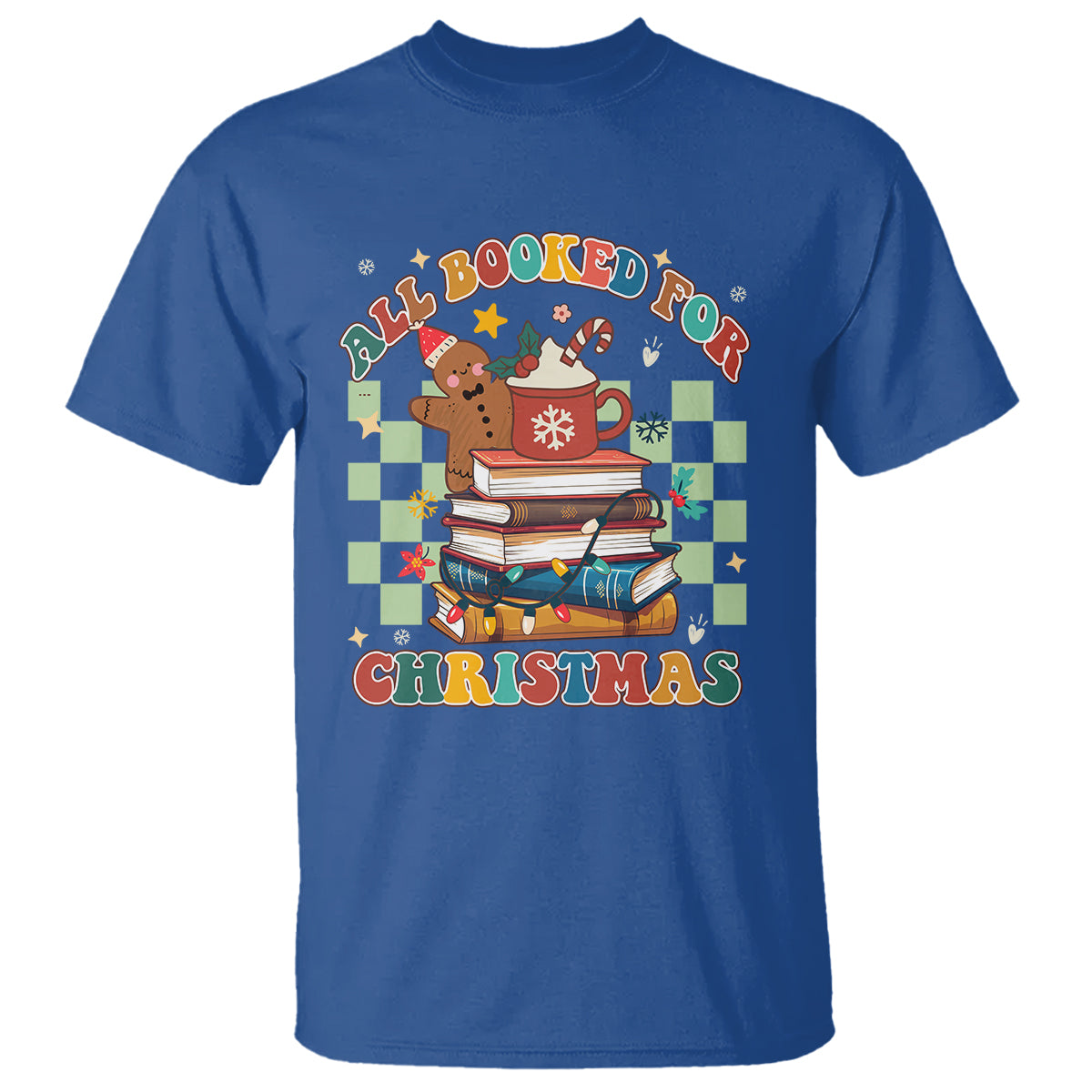 Reading Christmas T Shirt All Booked For Xmas Books and Cocoa Lover - Wonder Print Shop