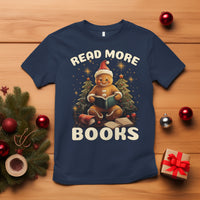 Reading Gingerbread T Shirt Read More Books Funny Christmas Teacher Student Book Lovers - Wonder Print Shop